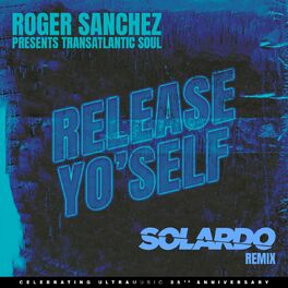 Album cover of Release Yo' Self (Solardo Remix)
