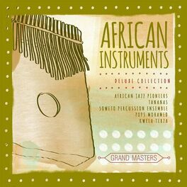 Album cover of Grand Masters Collection: African Instruments