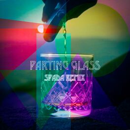 Album cover of Parting Glass (Spada Remix)