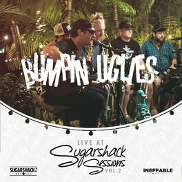 Album cover of Bumpin Uglies (Live at Sugarshack Sessions Vol. 2)