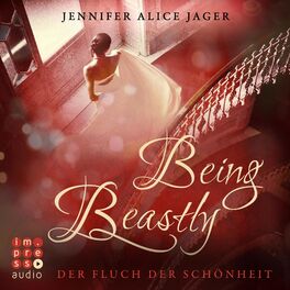 Album cover of Being Beastly. Der Fluch der Schönheit (Märchenadaption von 