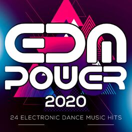 Album cover of EDM Power 2020 - 24 Electronic Dance Music Hits