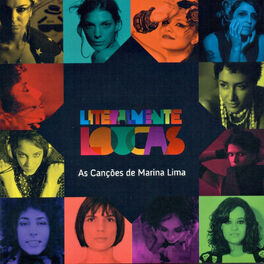 Album cover of Literalmente Loucas - As Canções de Marina Lima