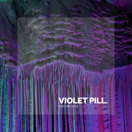 Album cover of Violet Pill