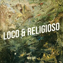 Album cover of Loco & Religioso