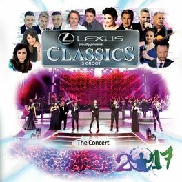 Album cover of Lexus Classics 2017 (The Concert) (Live)
