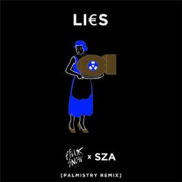 Album cover of Lies (feat. SZA) (Palmistry Remix)