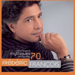 Album cover of Les chansons mythiques des années 70