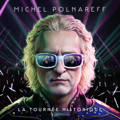 Michel Polnareff Goodbye Marylou (Live à l'Accor Arena, 2023) chansons et paroles Deezer