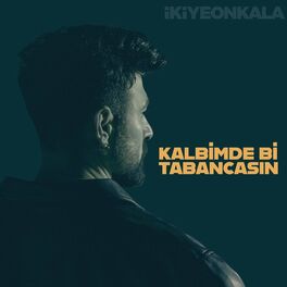 Album cover of Kalbimde Bi Tabancasın