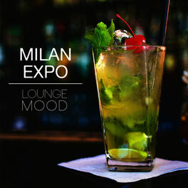 Album cover of Milan Expo Lounge Mood