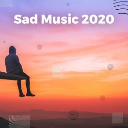 Album cover of Sad Music 2020