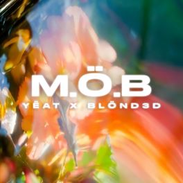 Album cover of MÖB (feat. Yeat)