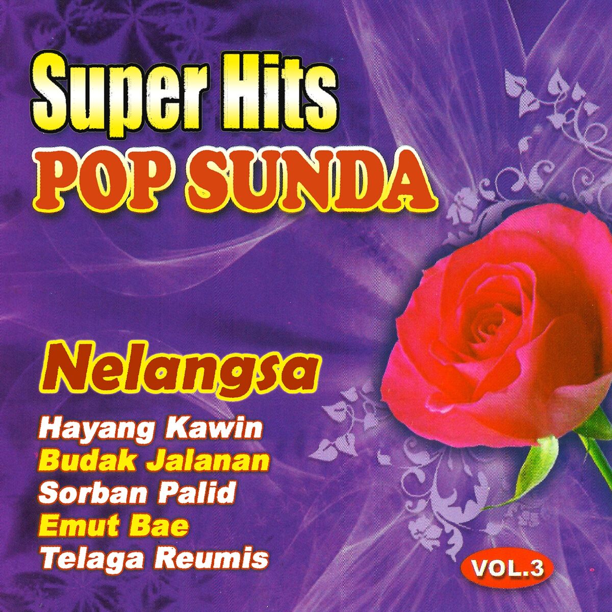 Разные исполнители - Superhits Pop Sunda, Vol. 3: тексты и песни | Deezer