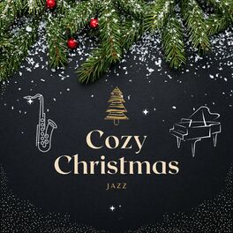 Album cover of Cozy Christmas Jazz - Relaxing Holiday Piano Music