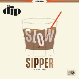 Album cover of Slow Sipper