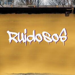 Album cover of Ruidosos
