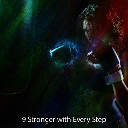 Album cover of 9 Stronger with Every Step