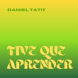 Album cover of Tive Que Aprender