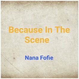 Album cover of Because In The Scene