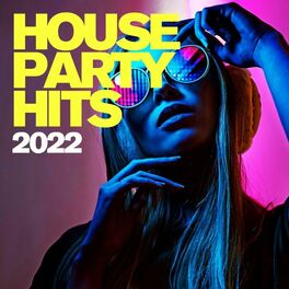 Album cover of House Party Hits 2022