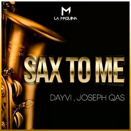 Album cover of Sax to Me