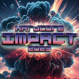 Album cover of Hardcore Impact 2023