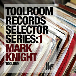 Album cover of Toolroom Records Selector Series: 1 Mark Knight