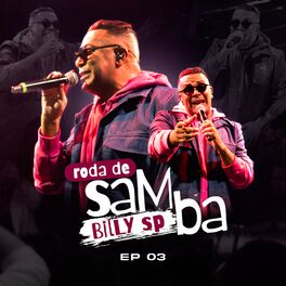 Album cover of Roda de Samba do Billy SP 03 (Ao Vivo)