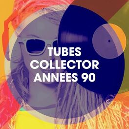 Album cover of Tubes Collector Années 90