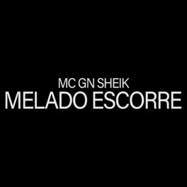 Album cover of Melado Escorre