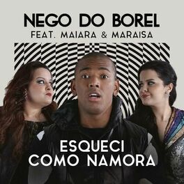 Album cover of Esqueci Como Namora (feat. Maiara & Maraisa)