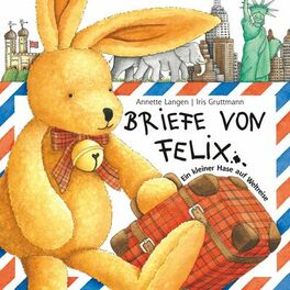 Album cover of Briefe von Felix (Ein kleiner Hase auf Weltreise)