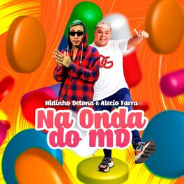 Album cover of Na Onda do MD