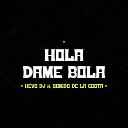 Album cover of Hola Dame Bola