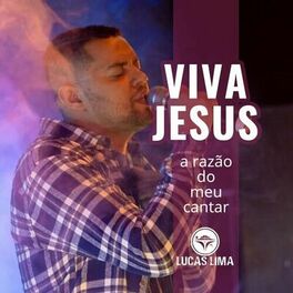 Album cover of Viva Jesus, a Razão do Meu Cantar