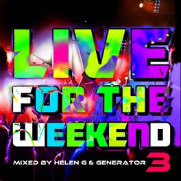 Album cover of Live For The Weekend 03