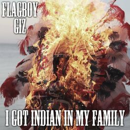 Album cover of I Got Indian in my Family