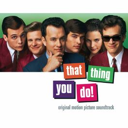Album picture of That Thing You Do! Original Motion Picture Soundtrack