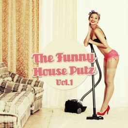 Album cover of The Funny House Putz, Vol. 1