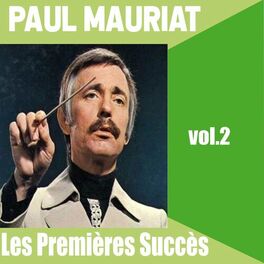 Album cover of Paul Mauriat / Les Premières Succès, vol. 2