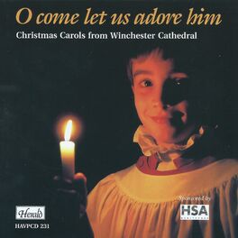 Album cover of O Come Let Us Adore Him: Christmas Carols from Winchester Cathedral