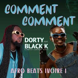 Album cover of Comment comment (Rmx Afro Beats Ivoire 1)
