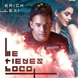 Album cover of Me Tienes Loco