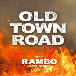 Album cover of Old Town Road (From 'Rambo: Last Blood')