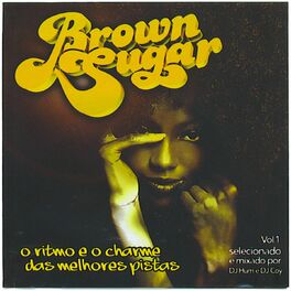 Album cover of Brown Sugar (O Ritmo e o Charme das Melhores Pistas)