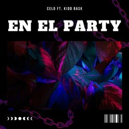 Album cover of EN EL PARTY (feat. Kidd Bask)