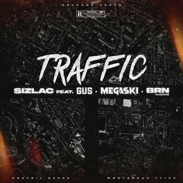 Album cover of Traffic (feat. Gus, Megaski & BRN)