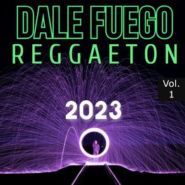 Album cover of Dale Fuego Raggaeton 2023 Vol. 1