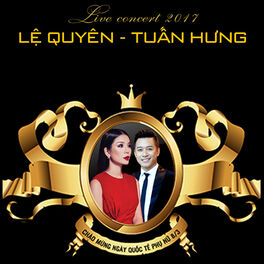 Album cover of Live concert Lệ Quyên & Tuấn Hưng